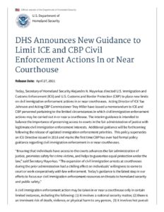 DHS Announces New Guidance to Limit ICE and CBP Civil Enforcement Actions In or Near Courthouse Homeland Security pdf