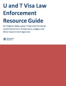 DHS U and T Visa Law Enforcement Resource Guide 11.30.15 pdf
