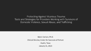 Vicarious Trauma Presentation Slides 1.31.23 Final pdf